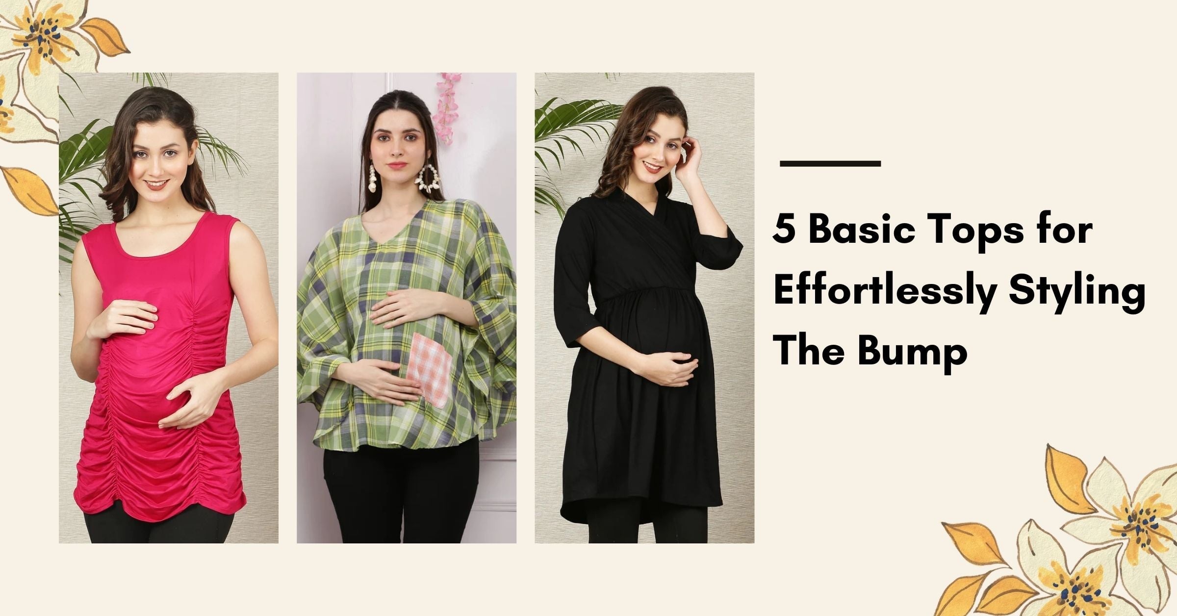 5 Basic Tops for Effortlessly Styling The Bump