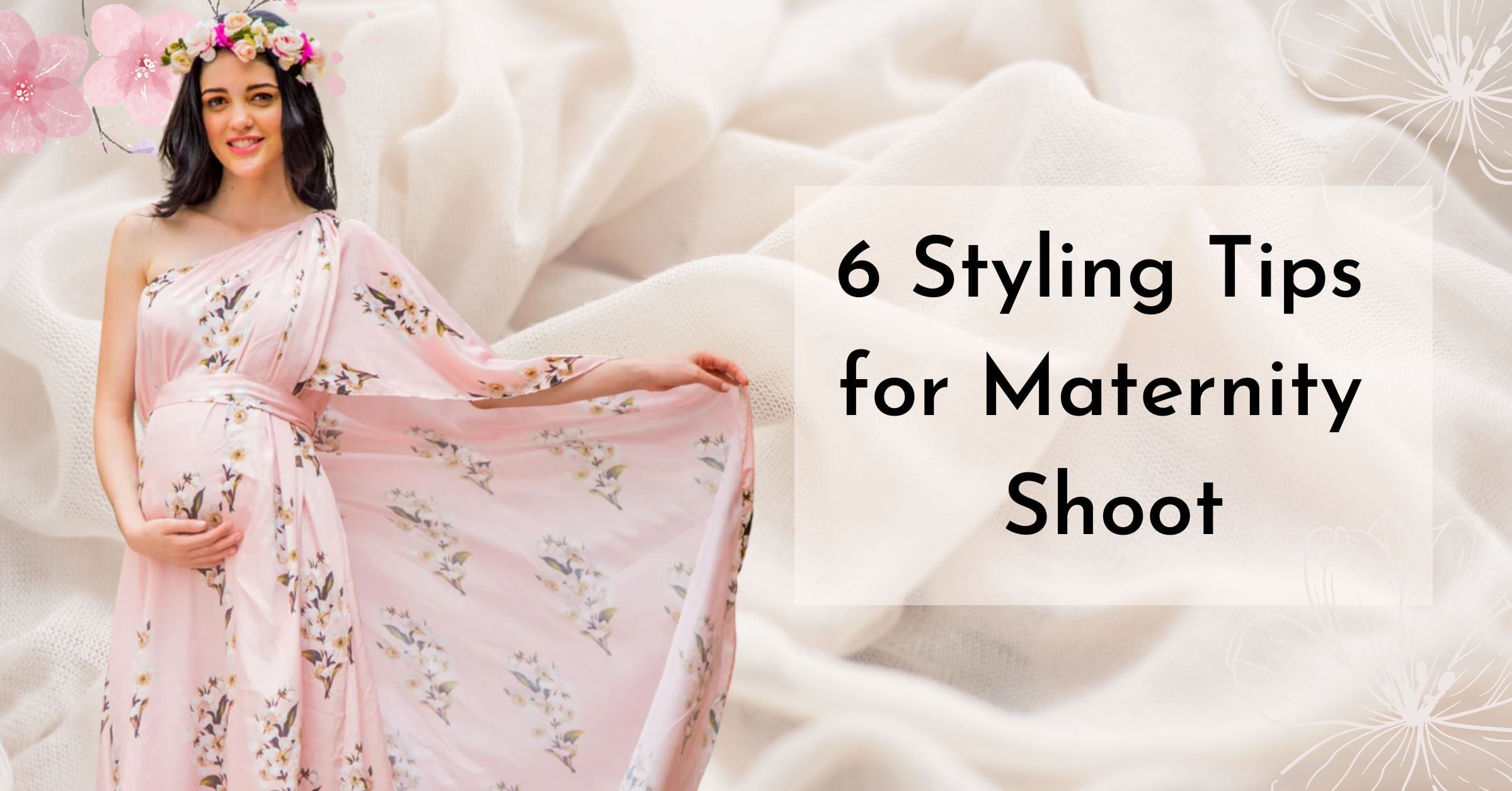 6 Styling Tips for Maternity Shoot